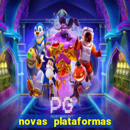 novas plataformas fortune tiger